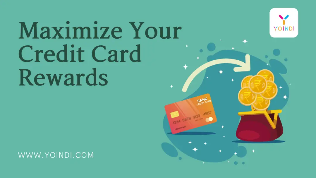 Maximize Your Credit Card Rewards