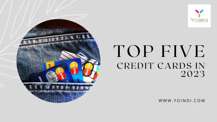 Top Five Credit Cards in 2023